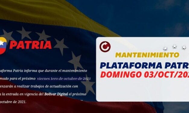 ✅ Plataforma Patria estará en mantenimiento desde 1 de octubre por reconversión ✅