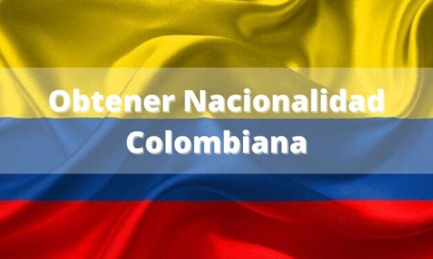 ✅ ¿Qué hacer para obtener la nacionalidad colombiana? ✅